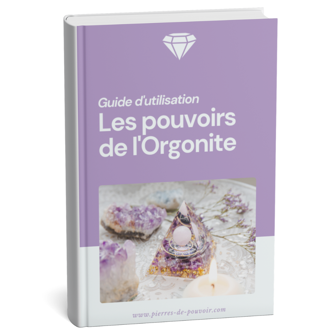 Guide d'utilisation : Les pouvoirs de l'Orgonite